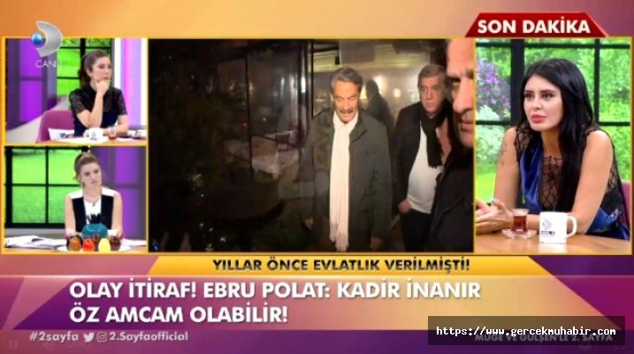 Şarkıcı Ebru Polat: "Kadir İnanır Amcam Olabilir!"