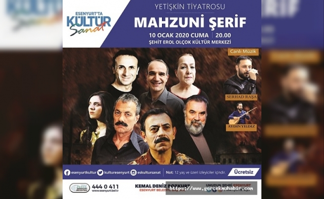 Mahzuni Şerif'in Hayatı Tiyatro Sahnesinde