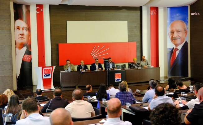 CHP'den büyükşehir, il ve ilçe belediyelerinin basın yöneticileriyle "Yerel Yönetimler Medya Çalıştayı"