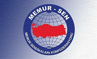 Memur-Sen: Cumhurbaşkanı’nın vaadi hayat bulmadı